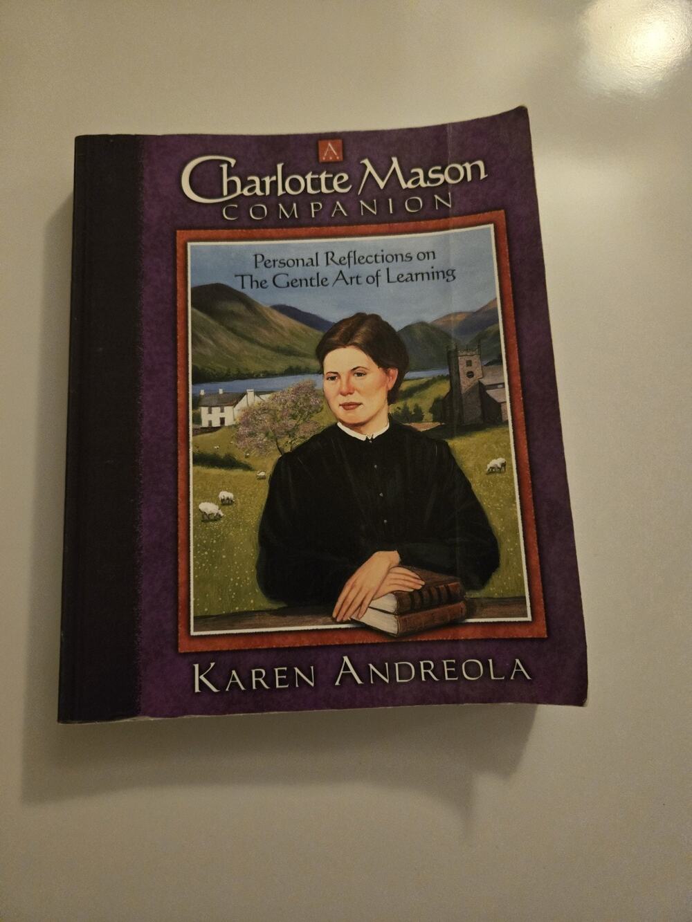 A Charlotte Mason Companion Karen Andreola 1998 Homeschool Education Paperback
